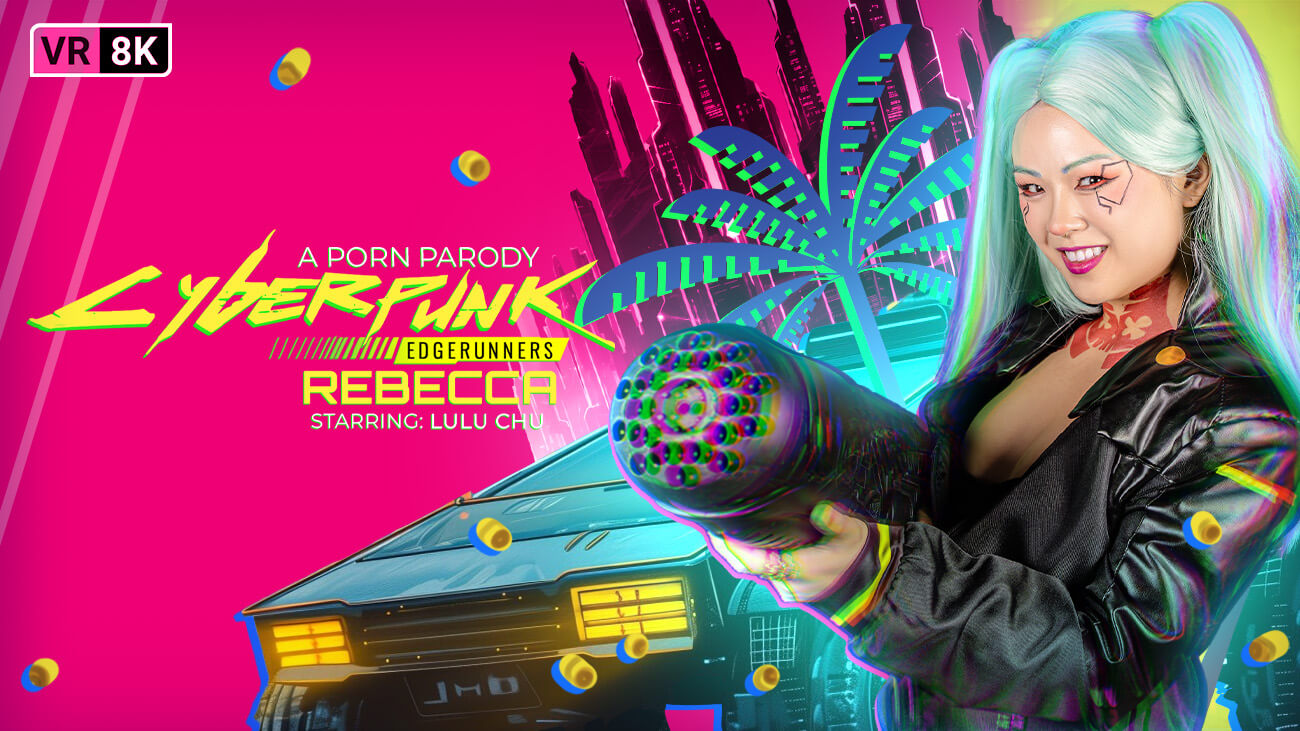 Cyberpunk. Edgerunners: Rebecca (A Porn Parody)