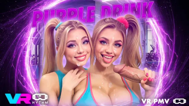 Purple Drink [VR PMV]