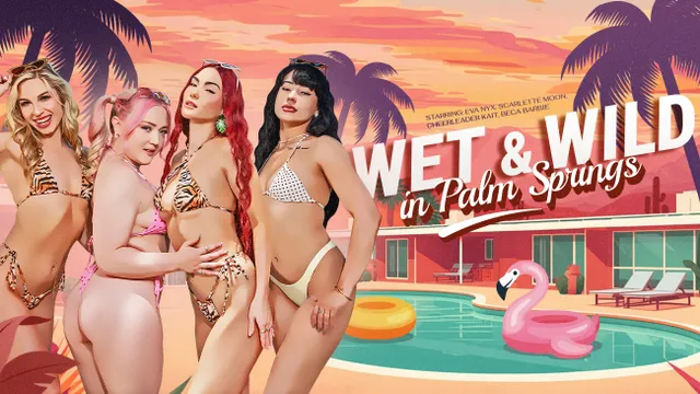 Wet & Wild in Palm Springs