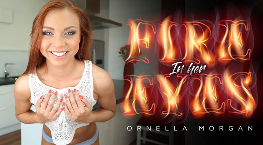 Fire In Her Eyes - New XXX VR Starlet