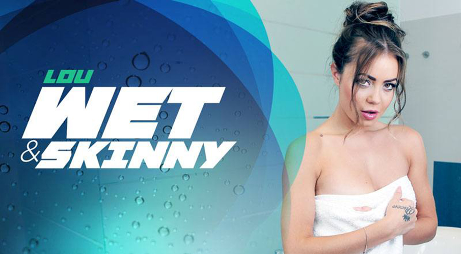 Wet And Skinny - Lou's Teen Pussy VR Masturbation