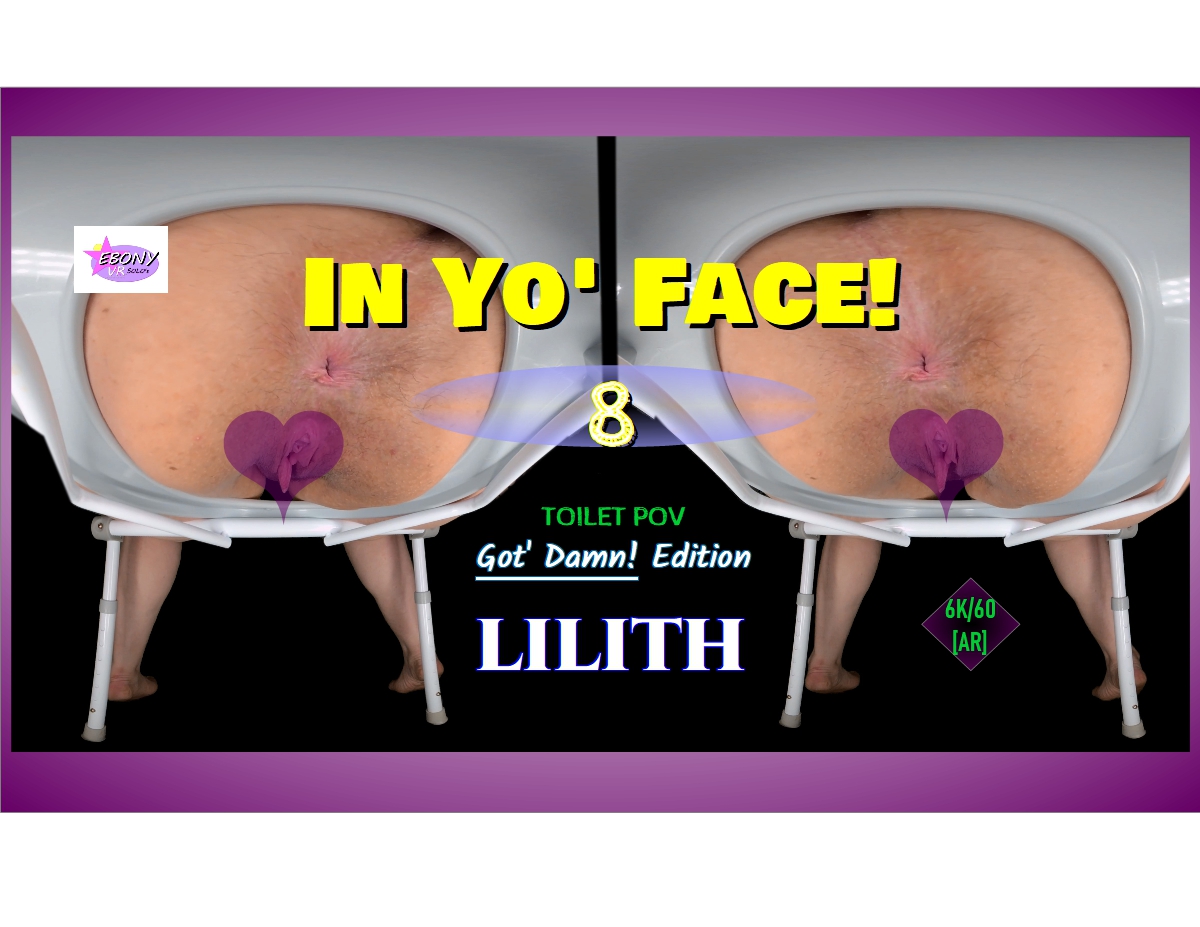 In Yo' Face! Vol. 8 - BBW Latina Toilet POV [Passthrough]