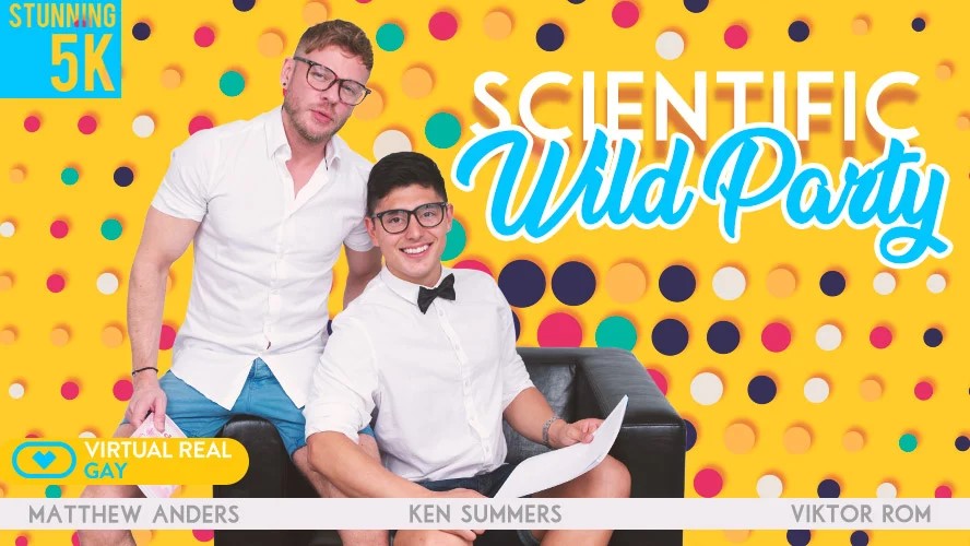 [Gay] Scientific Wild Party