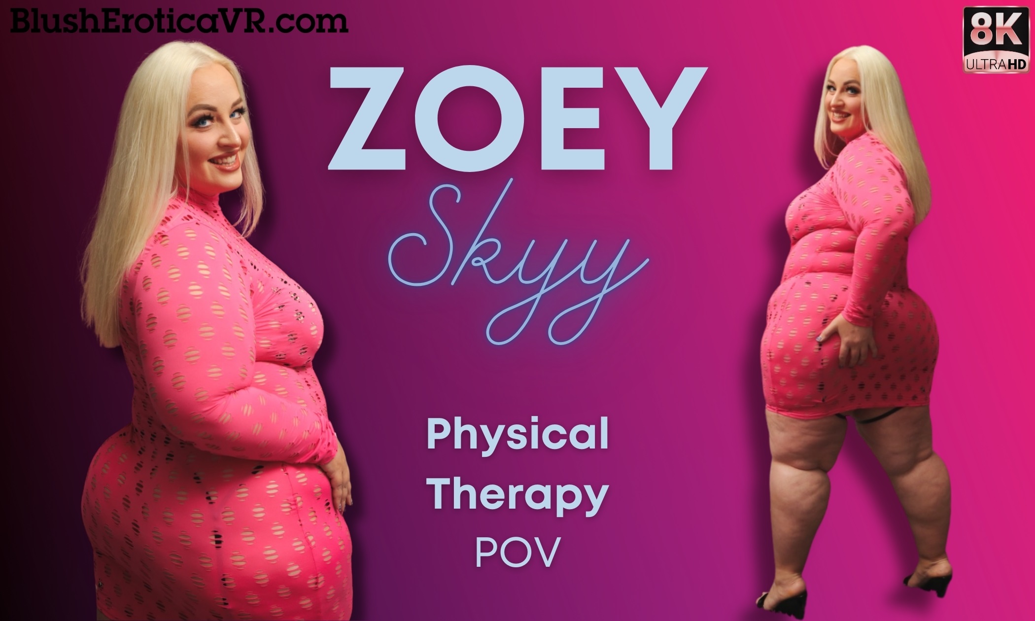Physical Therapy - Zoey Skye
