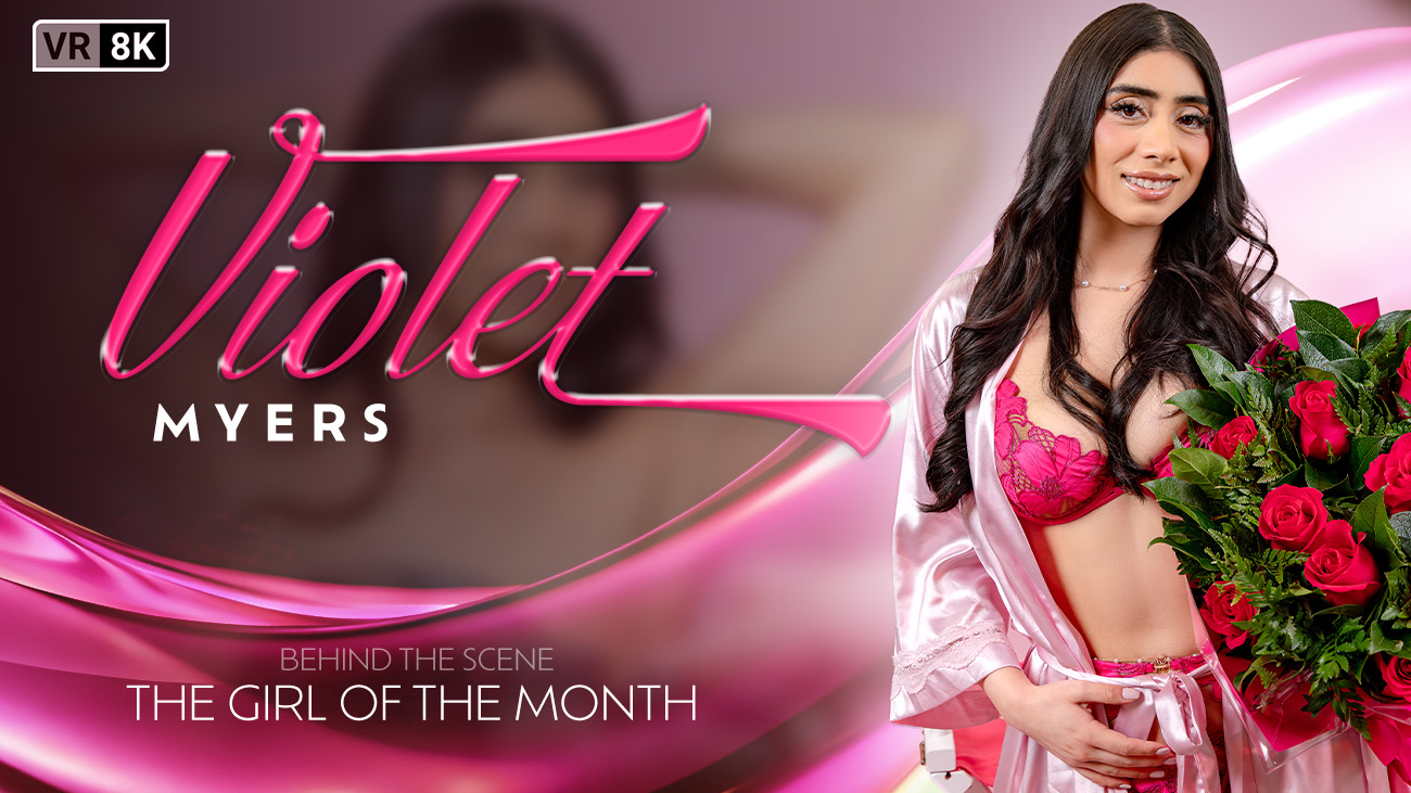 The Girl Of The Month: Violet Myers