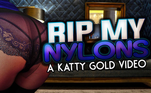 Rip My Nylons A Katy Gold Video — Kattie Gold VR porn scene