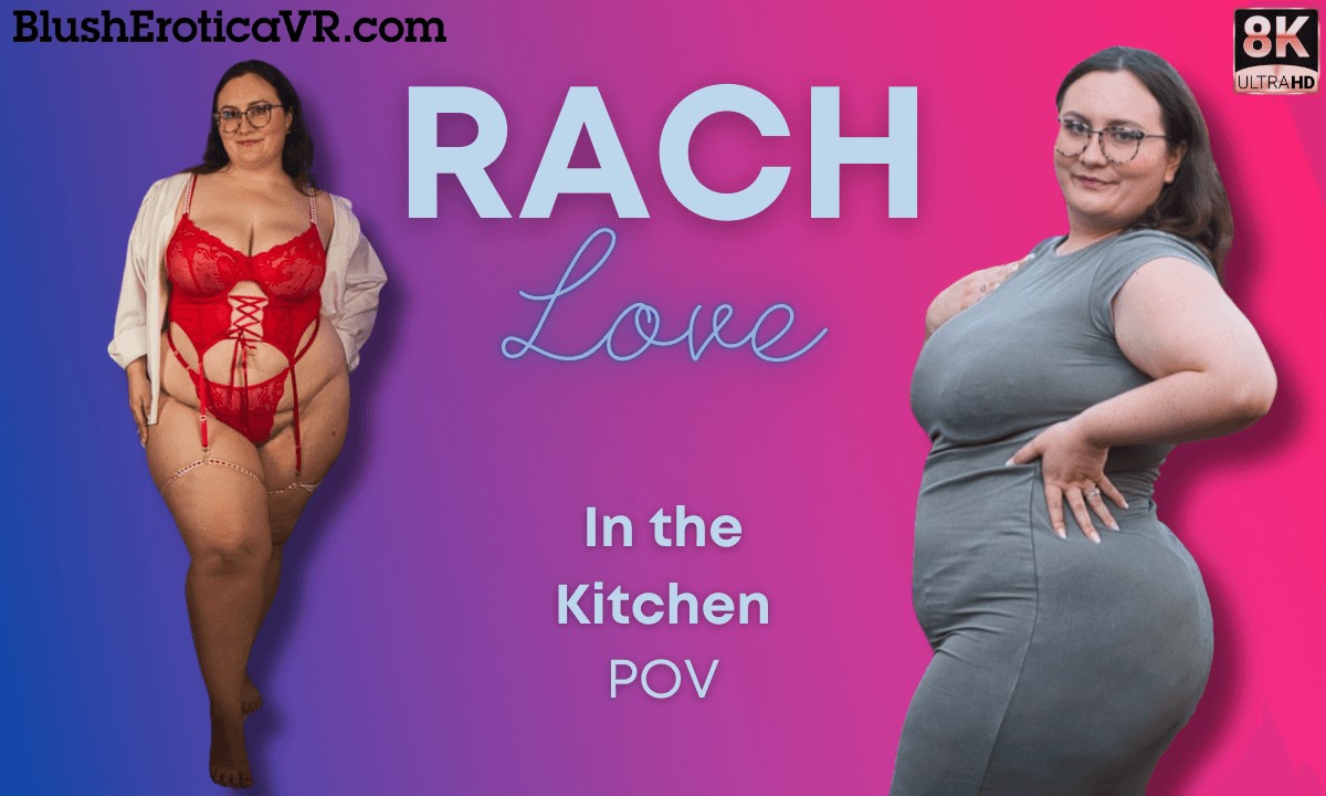 Rach Love - In the Kitchen