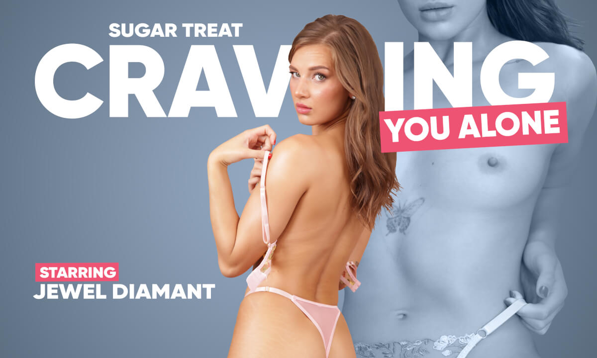 Sugar Treat: Craving You Alone Jewel Diamant — John Strong VR porn scene